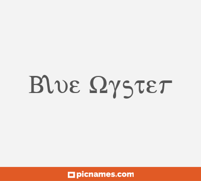 Blue Oyster